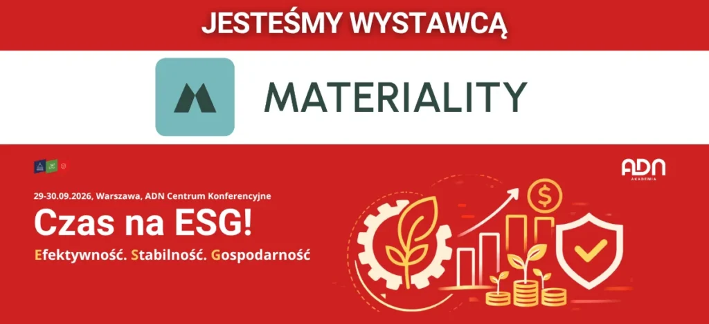 Grafika promująca udział firmy MATERIALITY jako wystawcy podczas wydarzenia „Czas na ESG!” organizowanego przez ADN Akademia w dniach 29-30 września 2026 r. w Warszawie. Na czerwonym tle widoczne są logotypy MATERIALITY i ADN Akademia oraz hasło: „Efektywność. Stabilność. Gospodarność.”.
